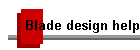 Blade design help